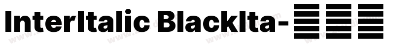 InterItalic BlackIta字体转换